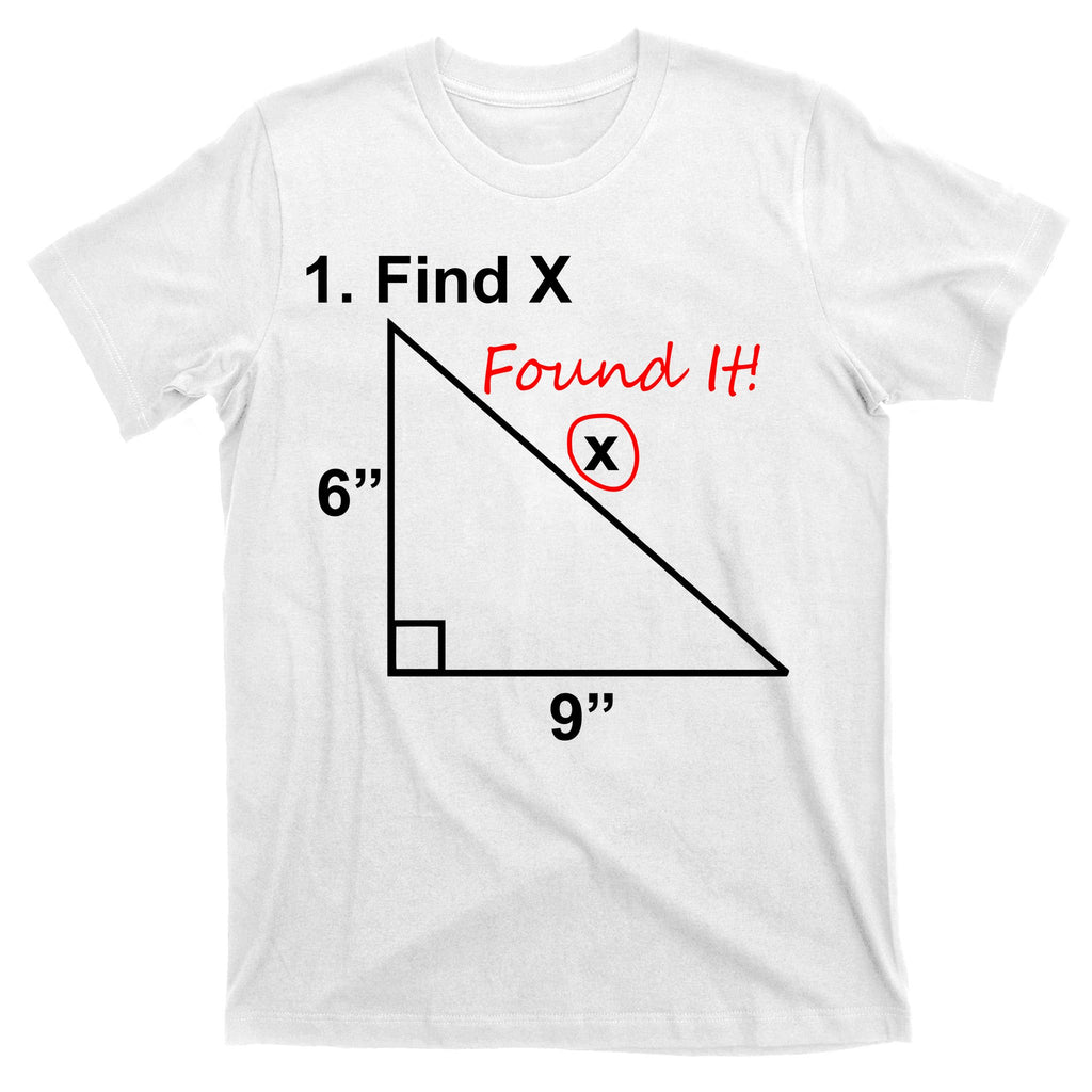 Find X Found It Funny Math School T-Shirt