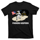 Finders Keepers T-Shirt