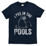 Funny I Pee In Pools Summer Vacation Men Women T-Shirt