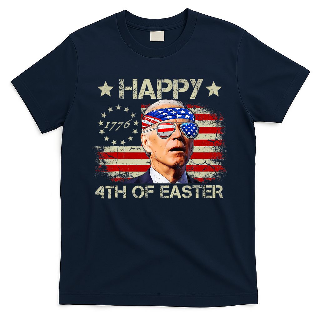 Funny Joe Biden 4th Of July Happy 4th Of Easter Us Flag T-Shirt