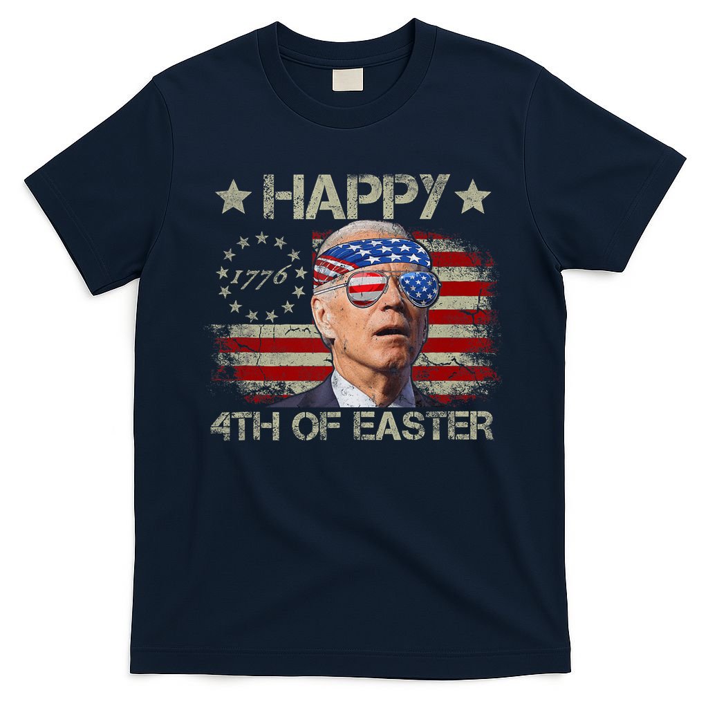 Funny Joe Biden 4th Of July Happy 4th Of Easter Us Flag T-Shirt
