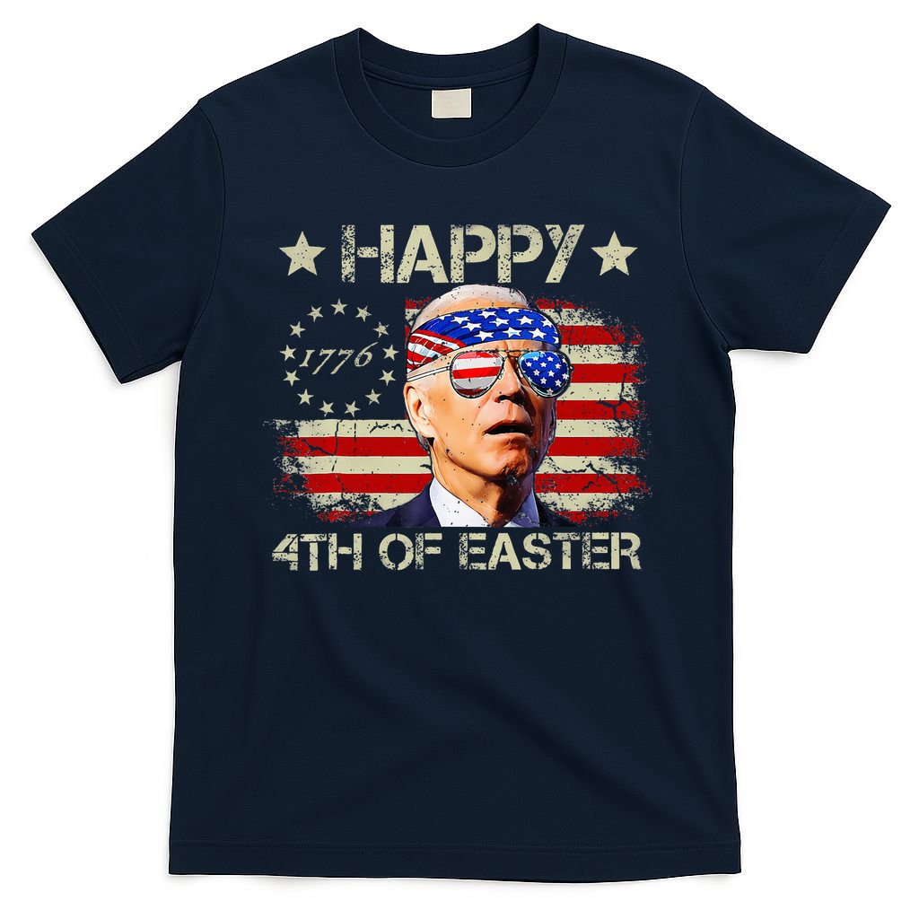 Funny Joe Biden 4th Of July Happy 4th Of Easter Us Flag T-Shirt