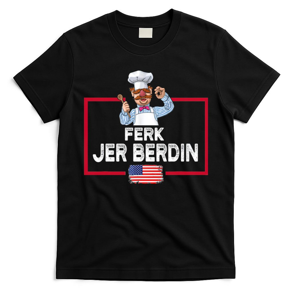 Ferk Jer Berdin Usa American Flag T-Shirt