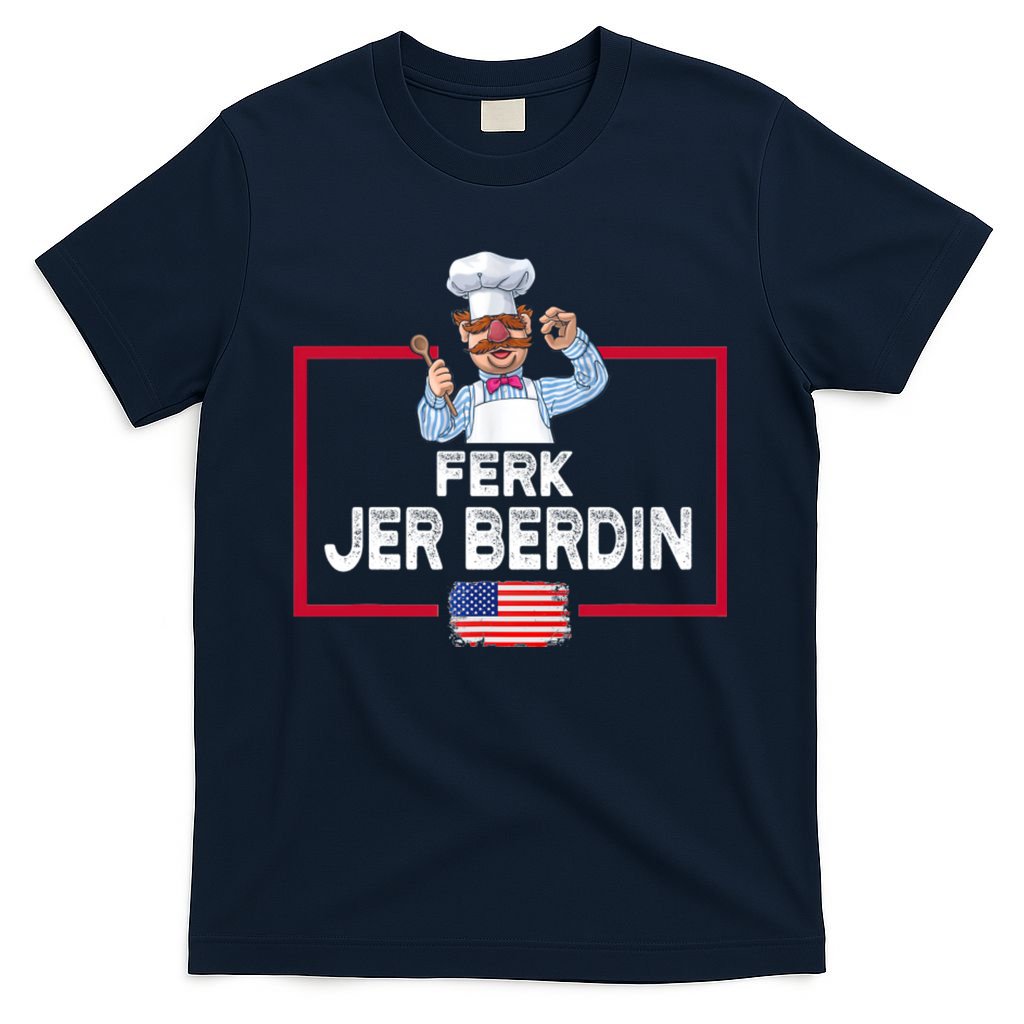 Ferk Jer Berdin Usa American Flag T-Shirt