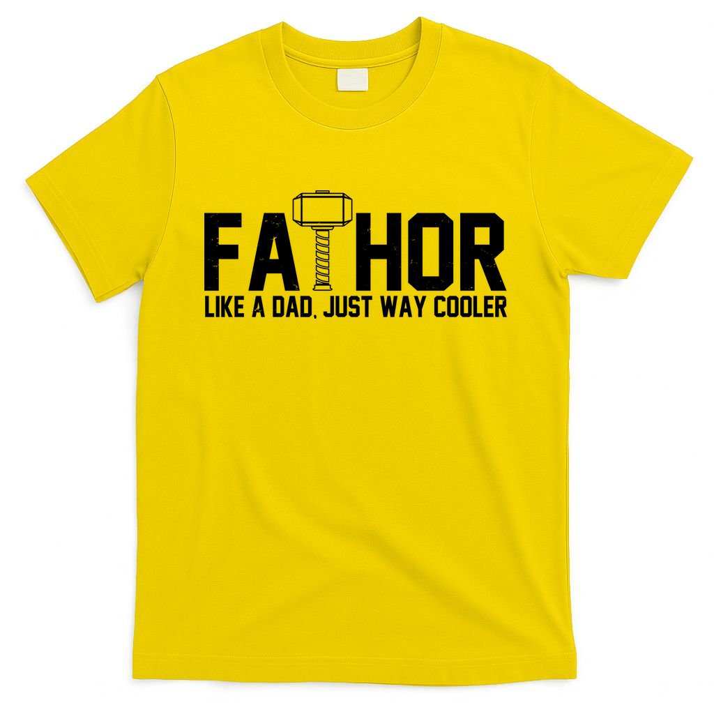 Fathor Like A Dad Just Way Cooler Father's Day T-Shirt