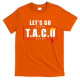 Funny Let's Go Taco Trump T-Shirt