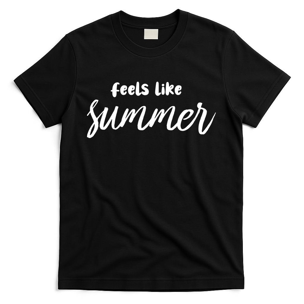 Feels Like Summer T-Shirt
