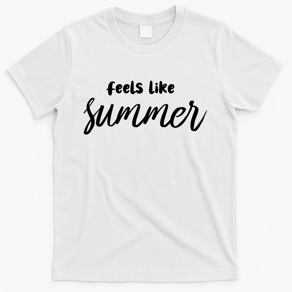 Feels Like Summer T-Shirt