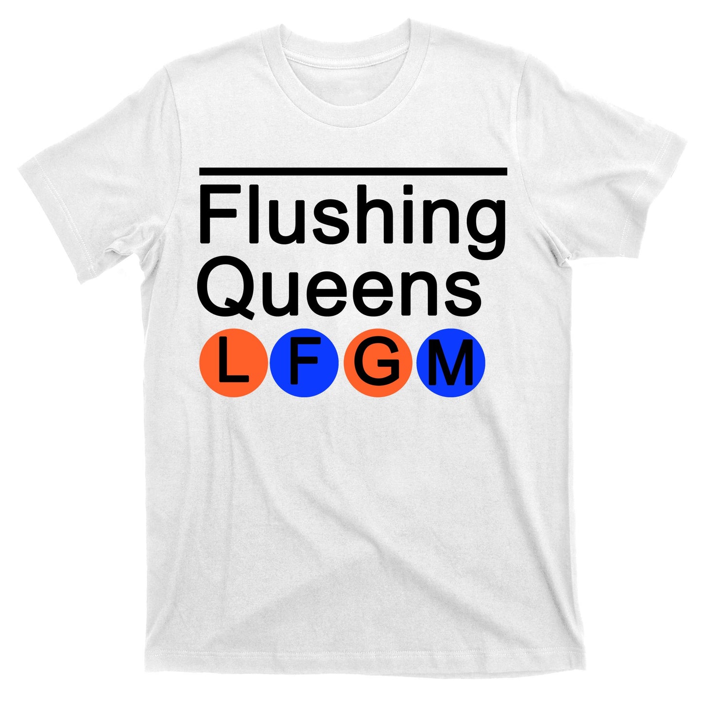 Flushing Queens LFGM T-Shirt