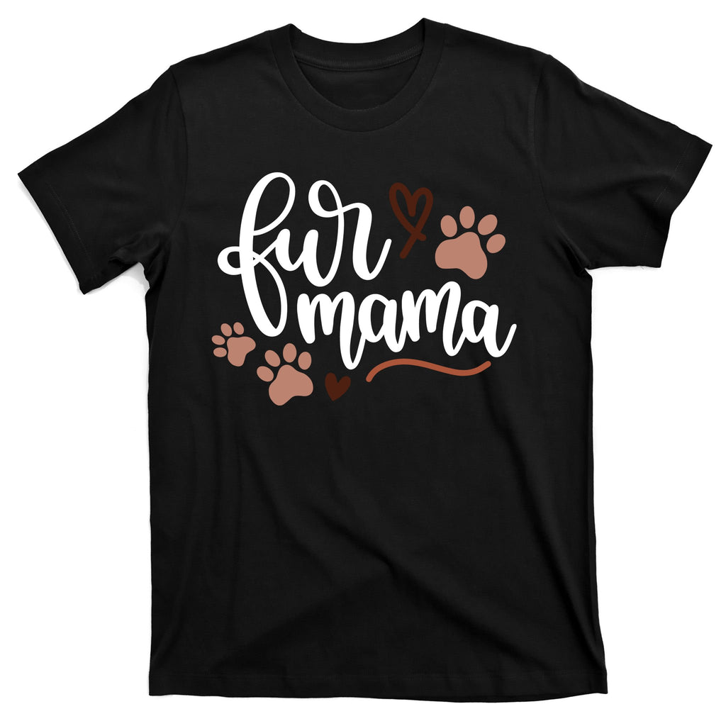 Fur Mama Cute Gift T-Shirt