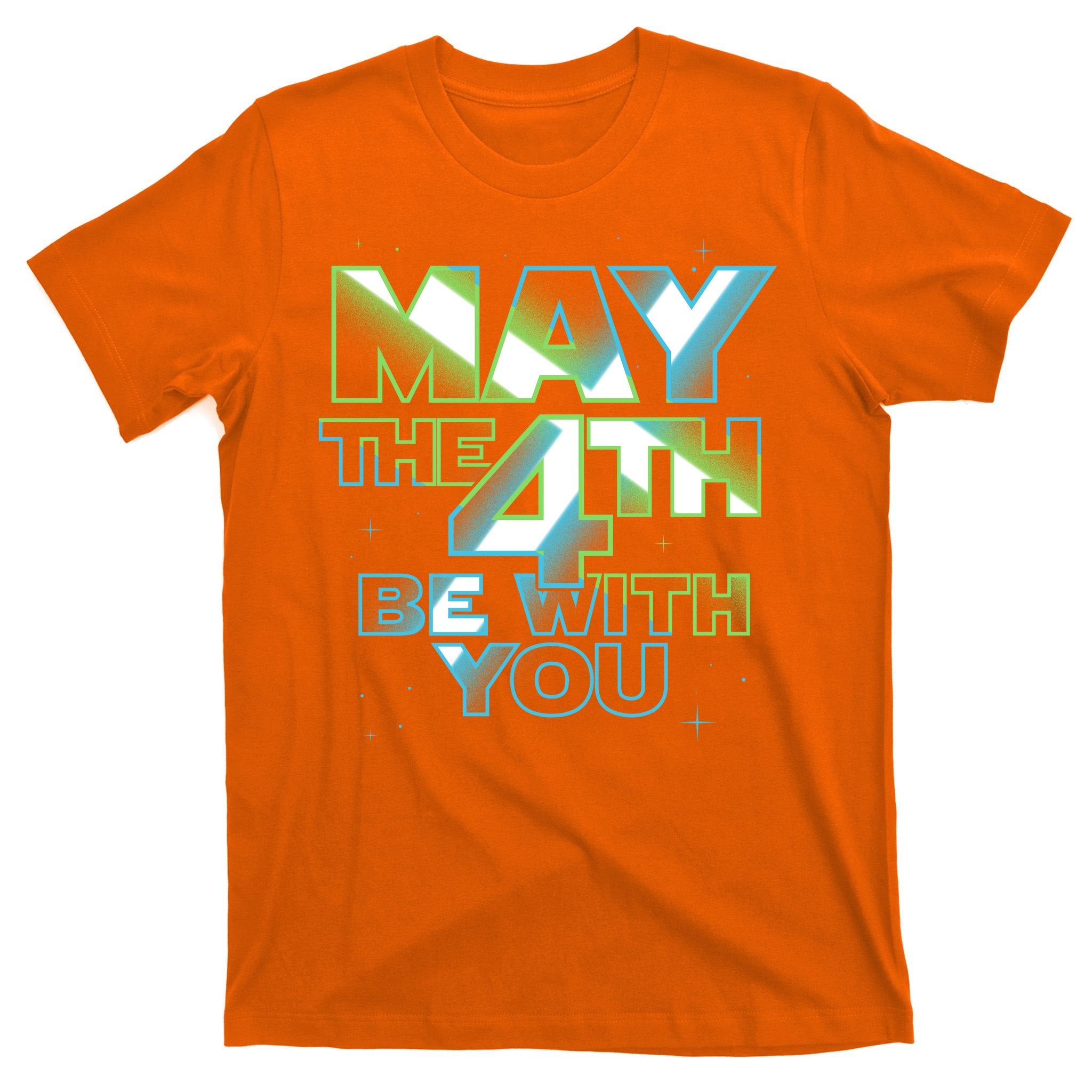 Funny May The 4th Be With You T-Shirt