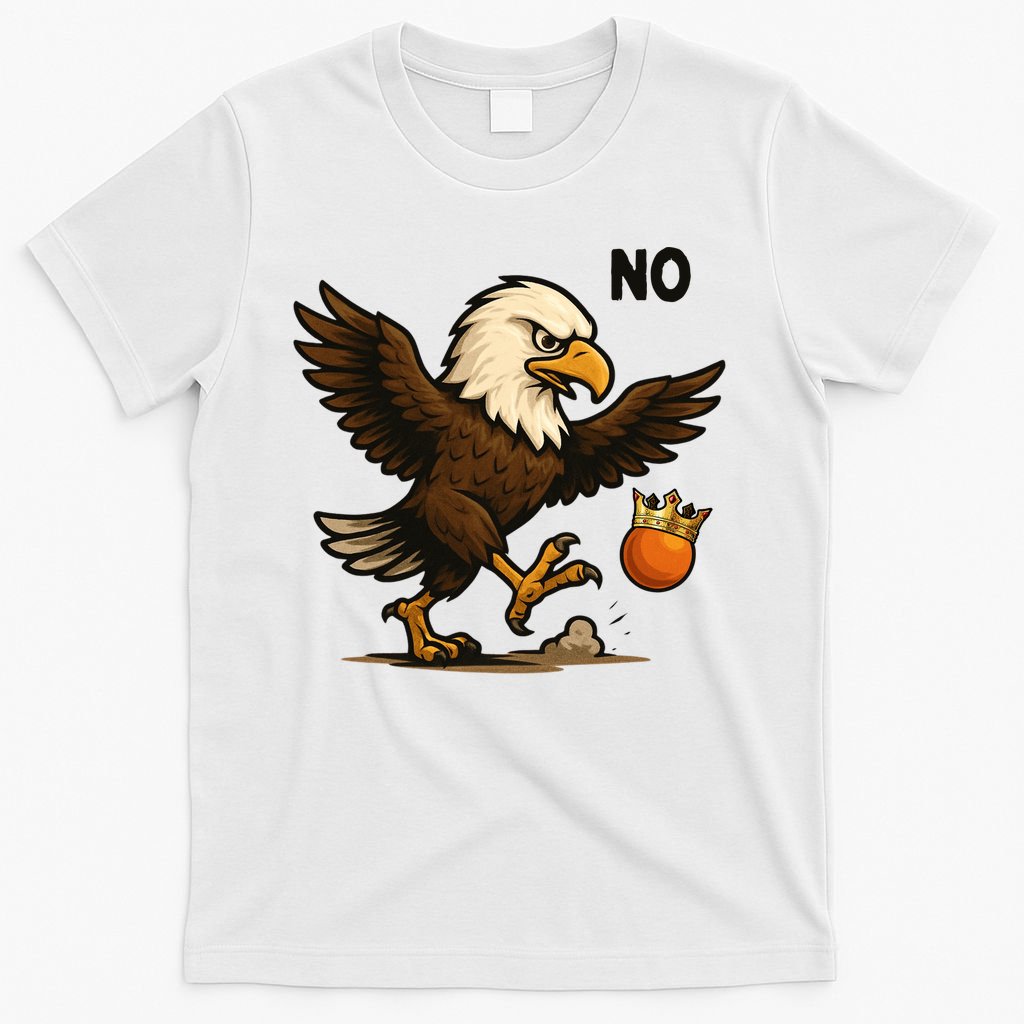 Funny No Kings In America Eagle T-Shirt