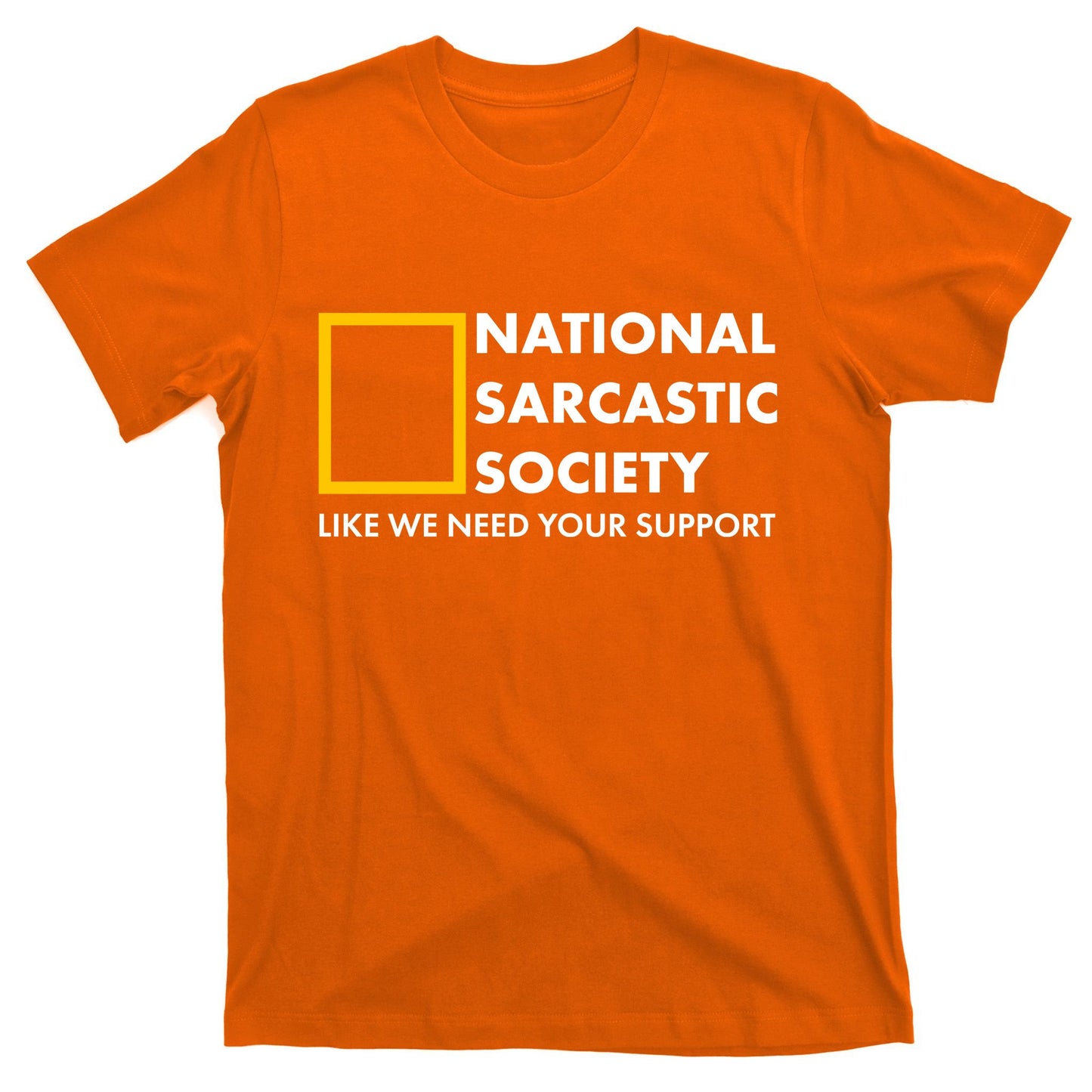 Funny National Sarcastic Society T-Shirt