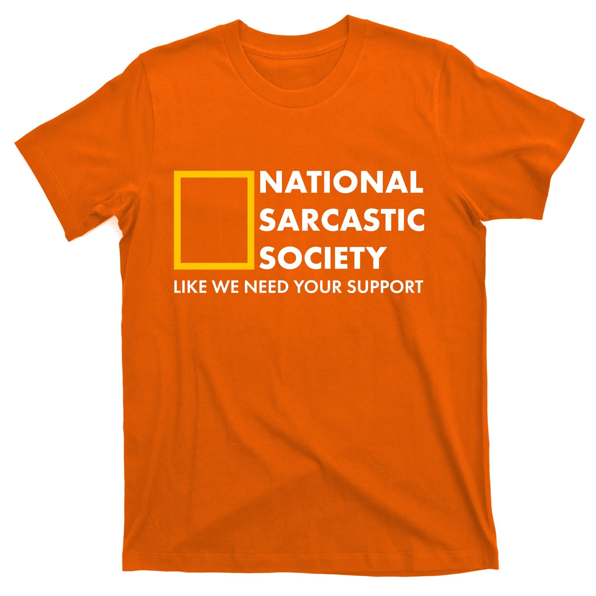Funny National Sarcastic Society T-Shirt