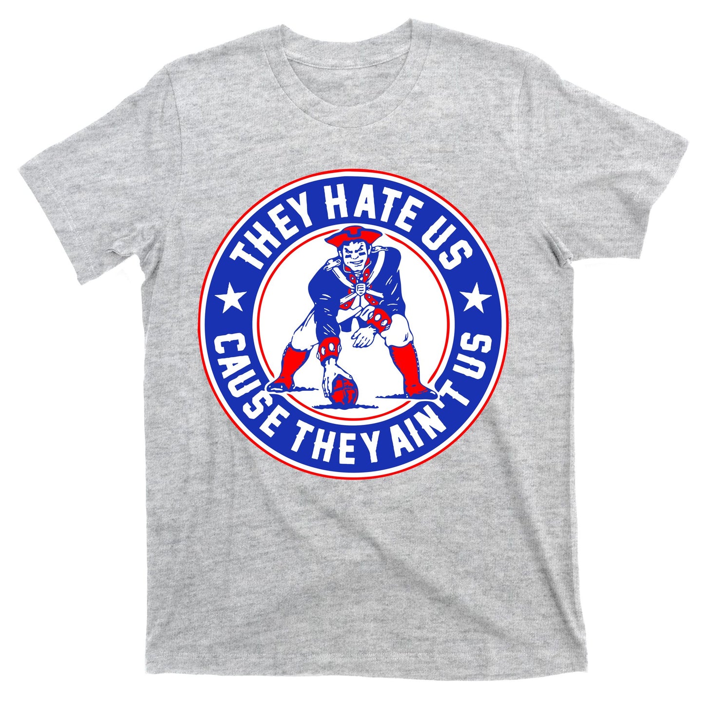 Football Champions They Hate Us Cause They Ain't US New England T-Shirt