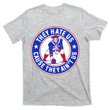 Football Champions They Hate Us Cause They Ain't US New England T-Shirt