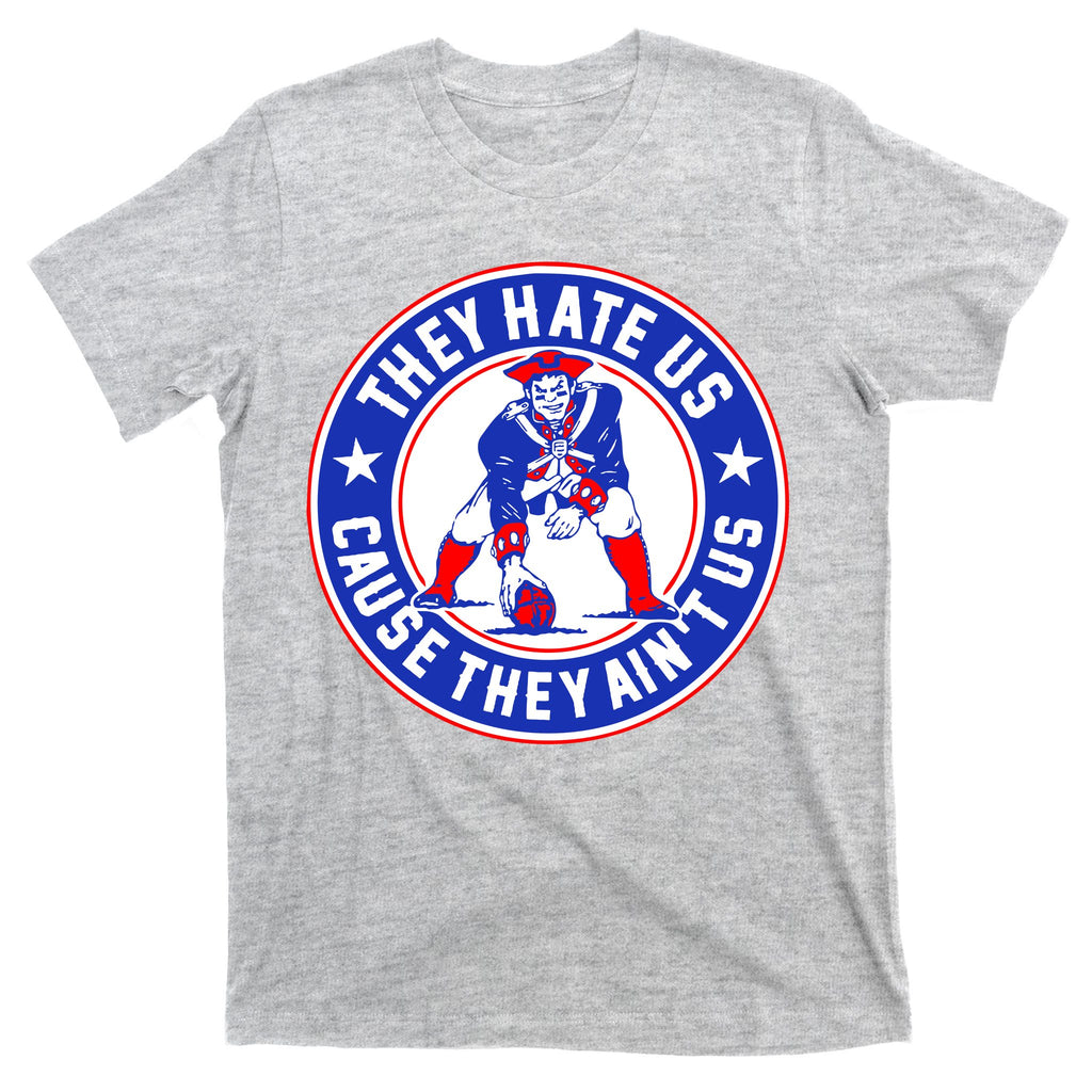 Football Champions They Hate Us Cause They Ain't US New England T-Shirt