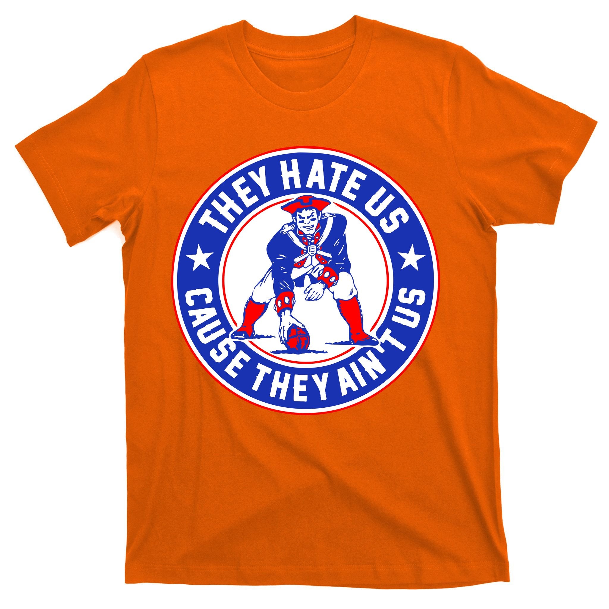 Football Champions They Hate Us Cause They Ain't US New England T-Shirt