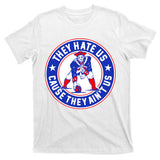 Football Champions They Hate Us Cause They Ain't US New England T-Shirt
