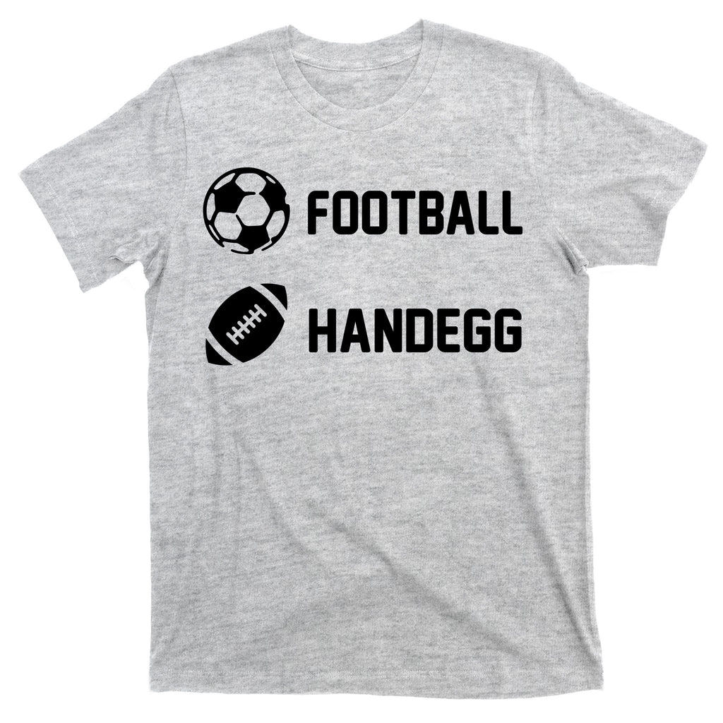 Football Handegg Soccer  T-Shirt