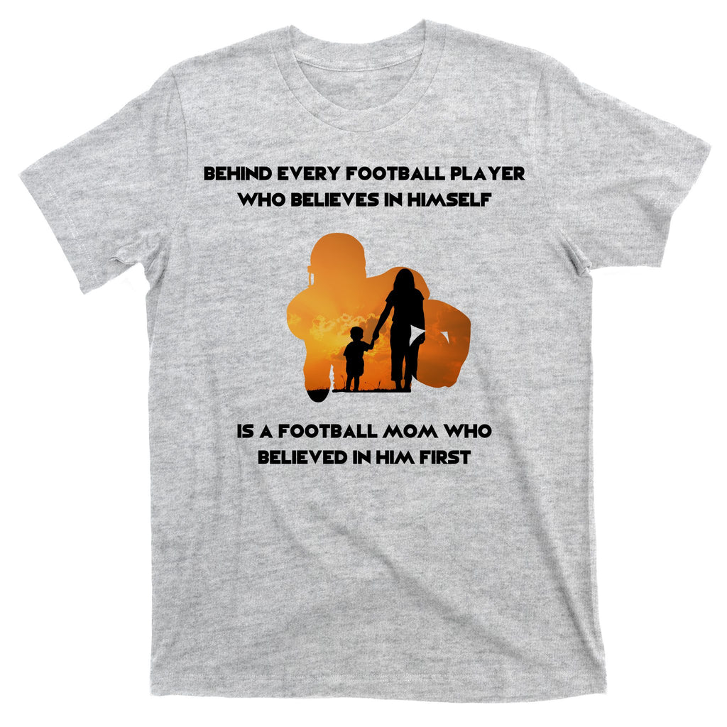 Football Mom Behind The Scenes T-Shirt