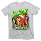 Football Squirrel Runs On The Field Funny T-Shirt