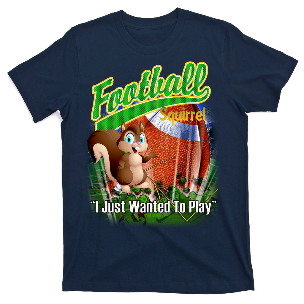 Football Squirrel Runs On The Field Funny T-Shirt