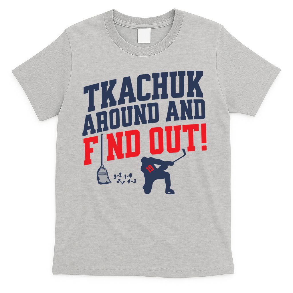 Florida Tkachuk Around And Find Out T-Shirt