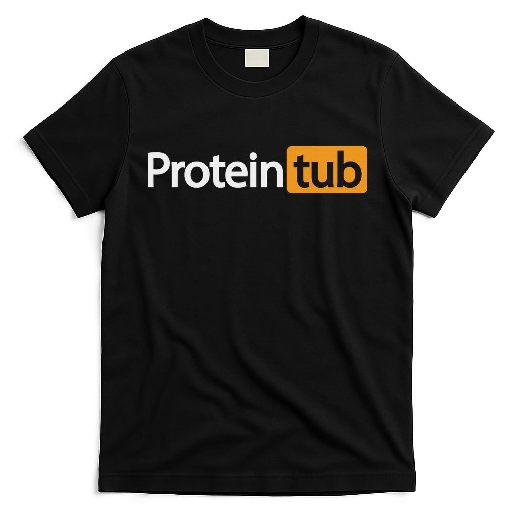 Funny Protein Tub Fun Adult Humor Joke Workout Fitness Gym T-Shirt