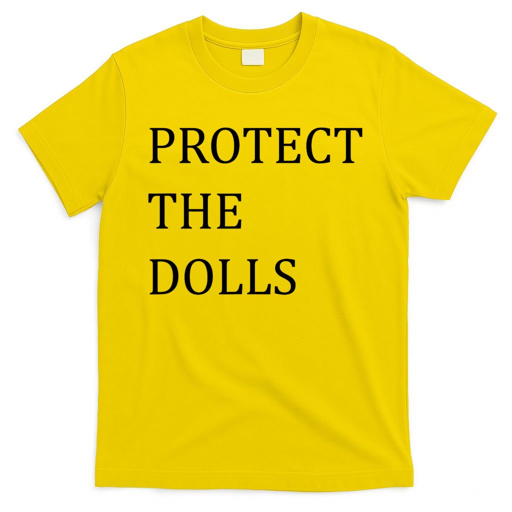 Funny Protect The Dolls T-Shirt