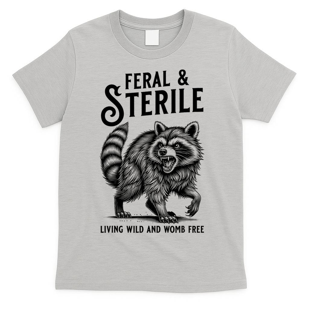 Feral Raccoon Funny Hysterectomy Recovery Present  T-Shirt
