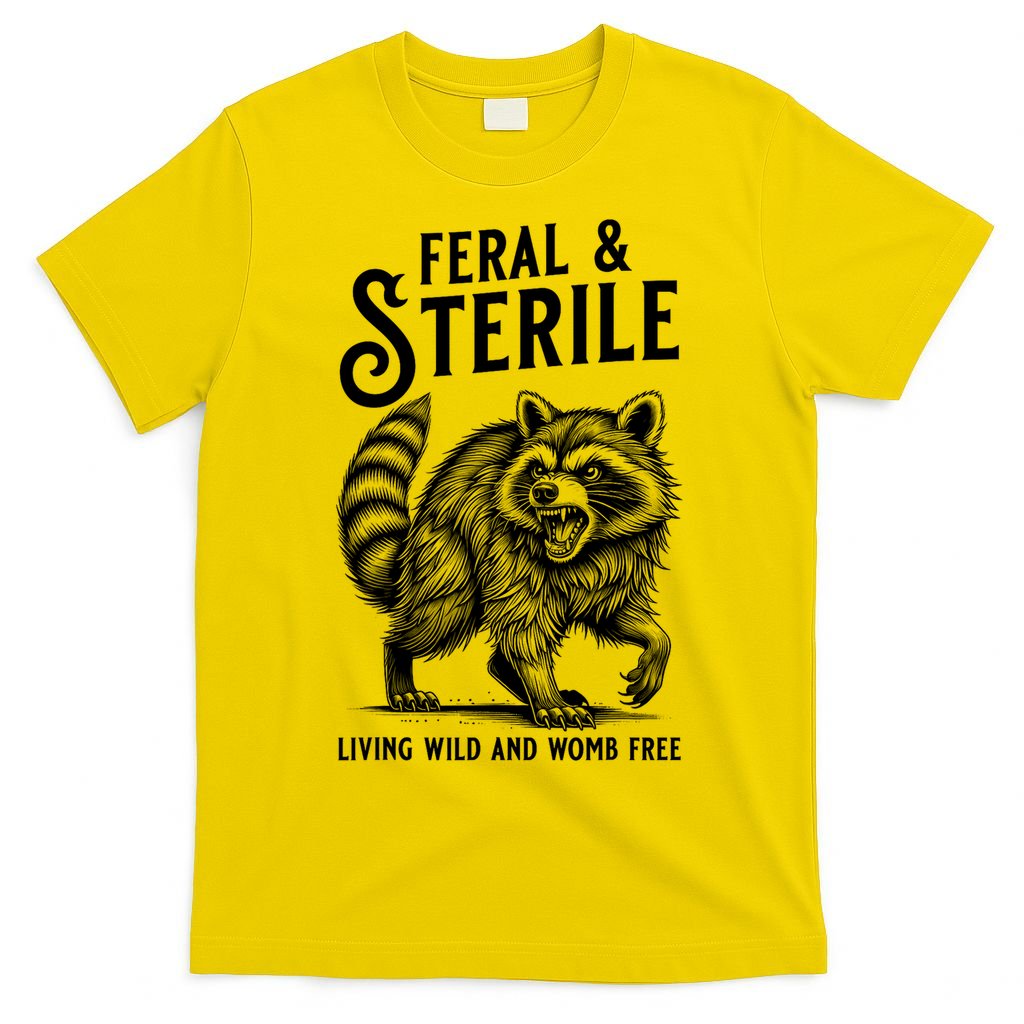 Feral Raccoon Funny Hysterectomy Recovery Present  T-Shirt