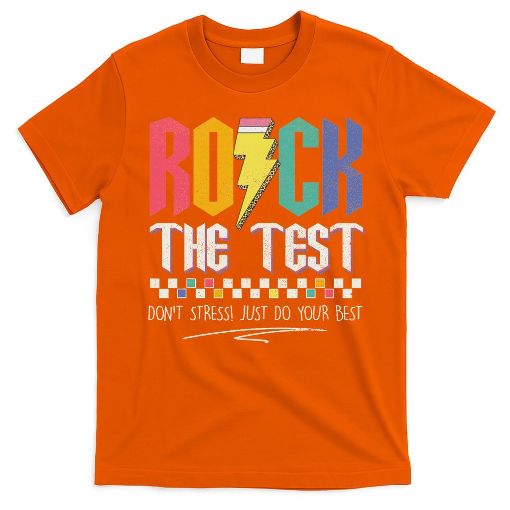 Funny Rock The Test Don't Stress Testing Day Teacher Student T-Shirt