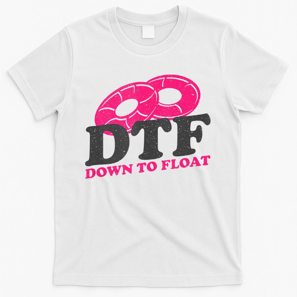 Funny River Tubing Down To Float Summer Float Trip T-Shirt