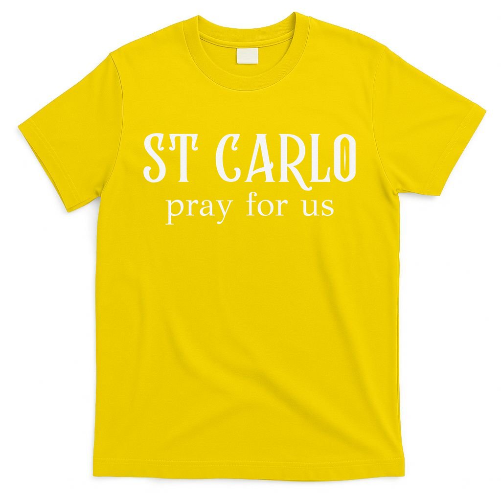 Funny St Carlo Pray For Us Catholic Millenial Saint T-Shirt
