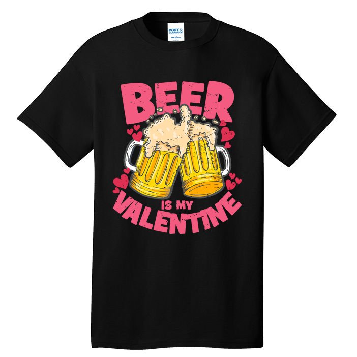 Funny Singles Day Beer Is My Valentine Tall T-Shirt