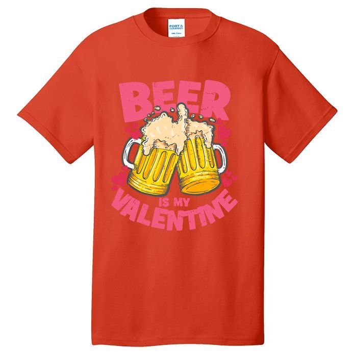 Funny Singles Day Beer Is My Valentine Tall T-Shirt
