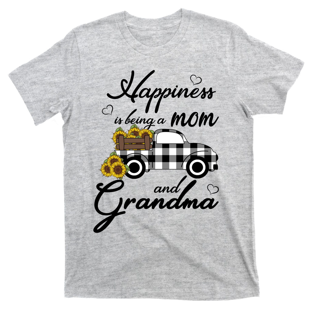 Funny Sunflower Grandma Happiness Is Being A Mom And Grandma T-Shirt