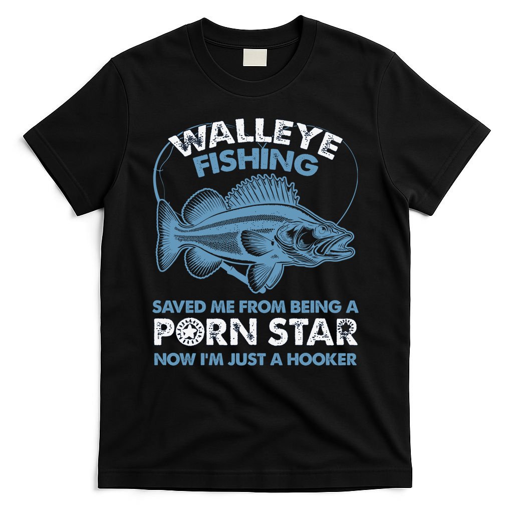 Fishing Saved Hooker Star Fisher Fish Walleye Gift T-Shirt