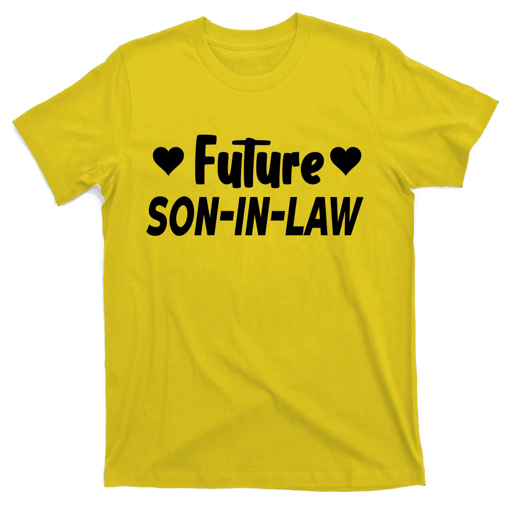 Future Son In Law T-Shirt