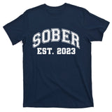 Funny Sober Varsity Est. 2023 Sobriety Celebrate Recovery T-Shirt
