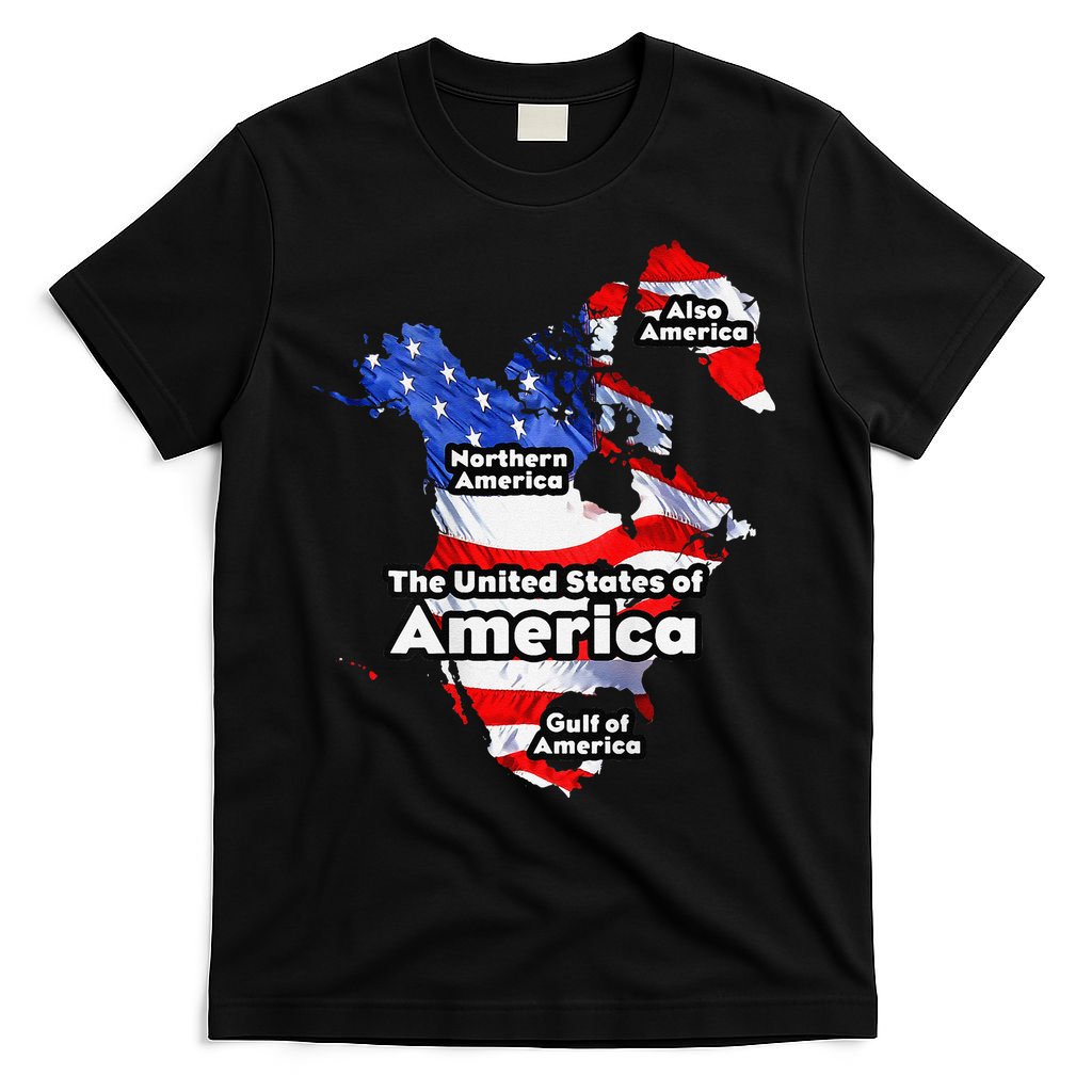 Funny Trump American Flag Canada Greenland Gulf Map On Back T-Shirt