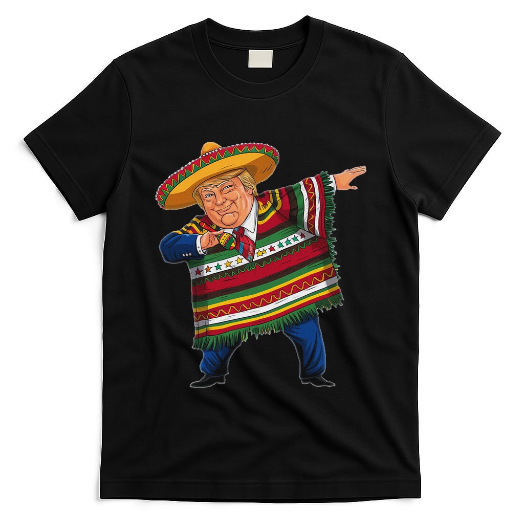 Funny Trump Dabbing Mexican Poncho Cinco De Mayo T-Shirt