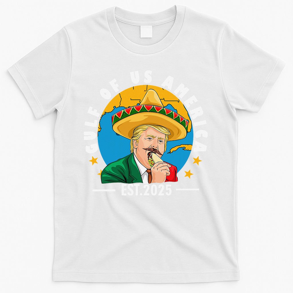 Funny Trump Gulf Of Us America 2025 Trump Merchandise T-Shirt