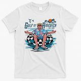 Funny Trump Gulf Of Us America 2025 Trump Merchandise T-Shirt