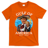 Funny Trump Gulf Of Us America Est 2025 T-Shirt