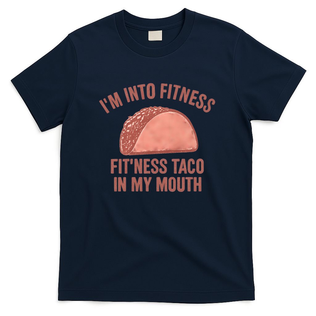 Fitness Taco Humor for Father's Day Gifts T-Shirt