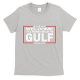 Funny Trump Mexico America Retro Welcome To AmericaS Gulf T-Shirt