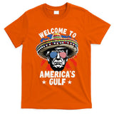 Funny Trump Mexico America Retro Welcome To AmericaS Gulf T-Shirt