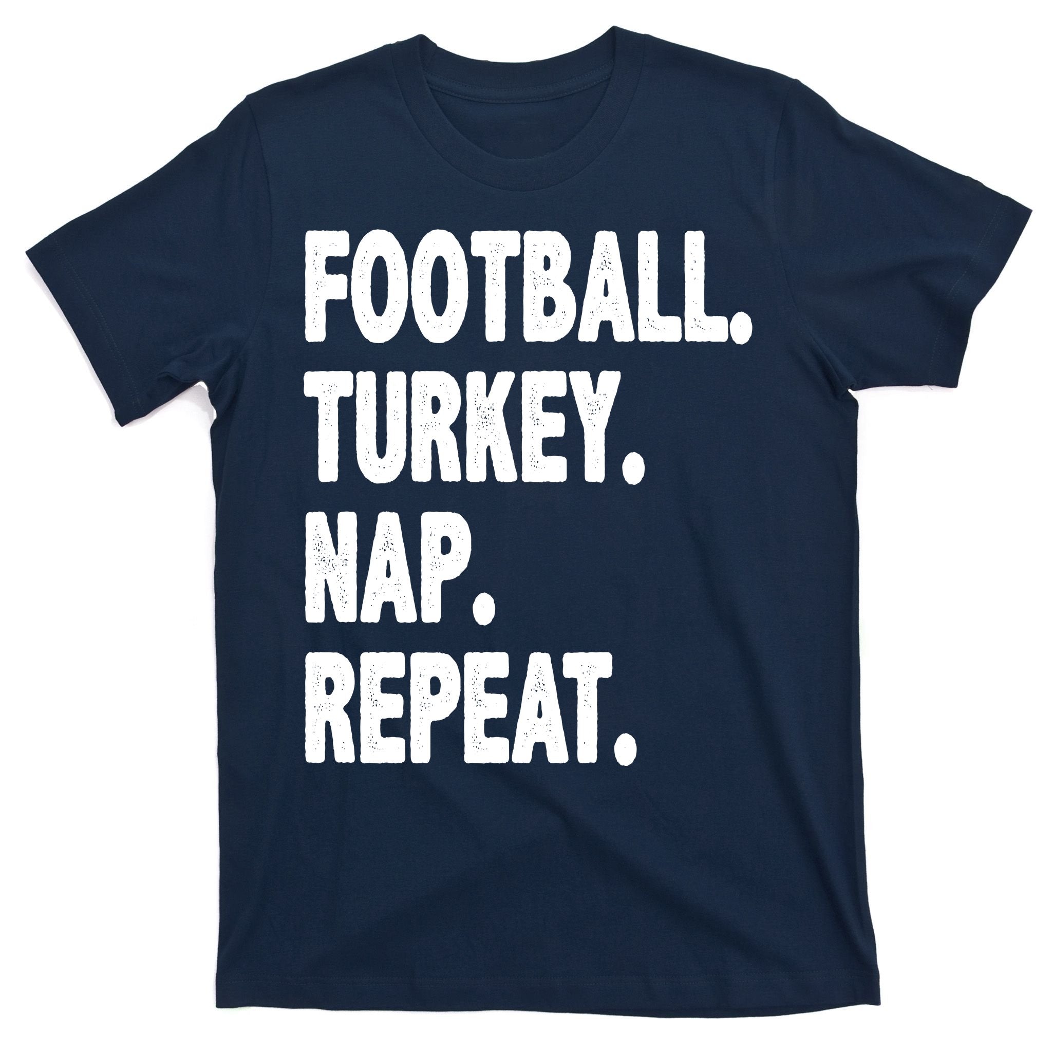 Football Turkey Nap Repeat T-Shirt